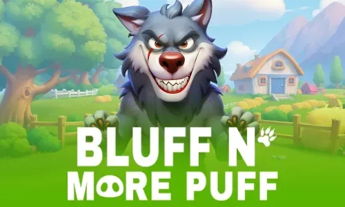 Bluff N' More Puff