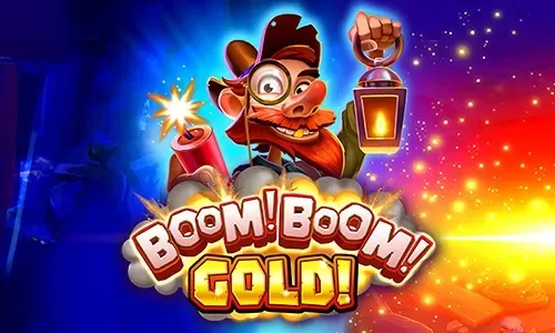 Boom! Boom! Gold!