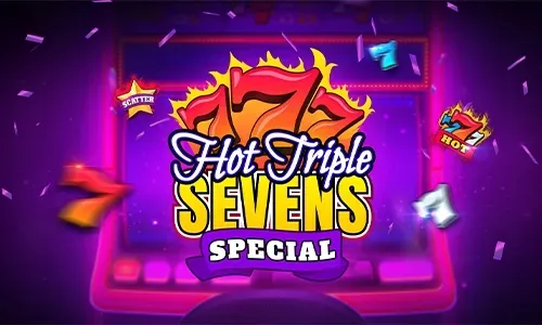 Hot Triple Sevens Special