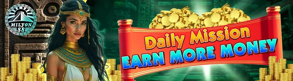 Daily Mission Rewards — Milyon88 promotion