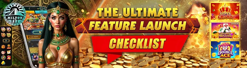 Milyon88 Feature Launch Checklist — Milyon88 promotion