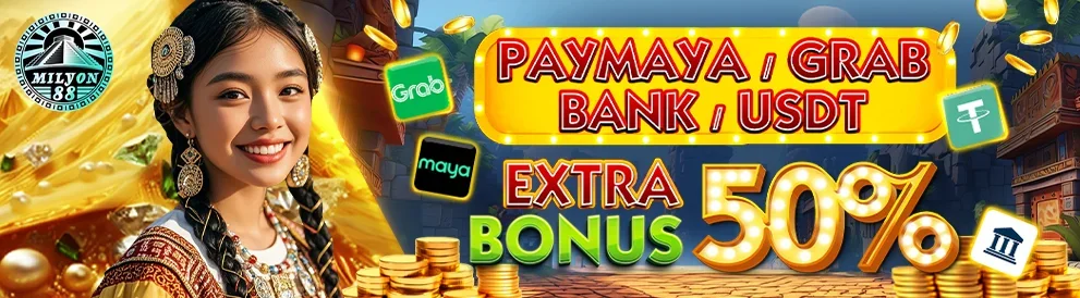 Maya, Grab, Bank and USDT 50% Bonus — Milyon88 promotion