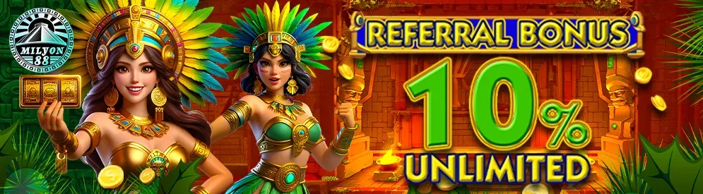 Unlimited 10% Referral Bonus — Milyon88 promotion